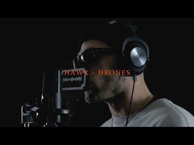 HAWK - DRONES (DOF TWOGEE X NIGHT GRIND)