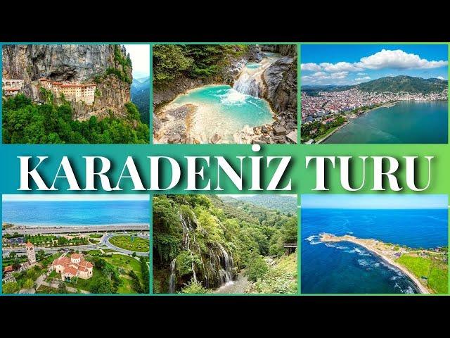 Karadeniz Turu - Ordu, Giresun, Trabzon - Göl, Şelale, Yayla, Manastır - Karadeniz Gezilecek Yerler