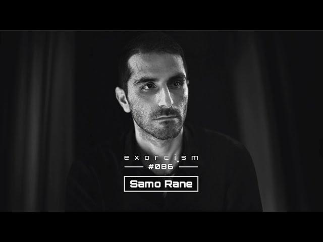 Samo Rane @ Techno Possession | Exorcism #086
