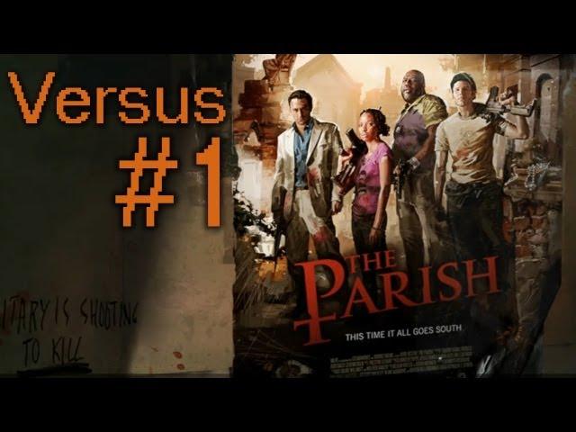 Zapaříme CZ - Left 4 Dead 2 - Versus - The Parish #1