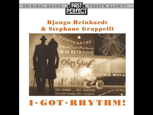 Django Reinhardt & Stephane Grappelli: I Got Rhythm (Past Perfect) #EuropeanJazz #1930s #1940s