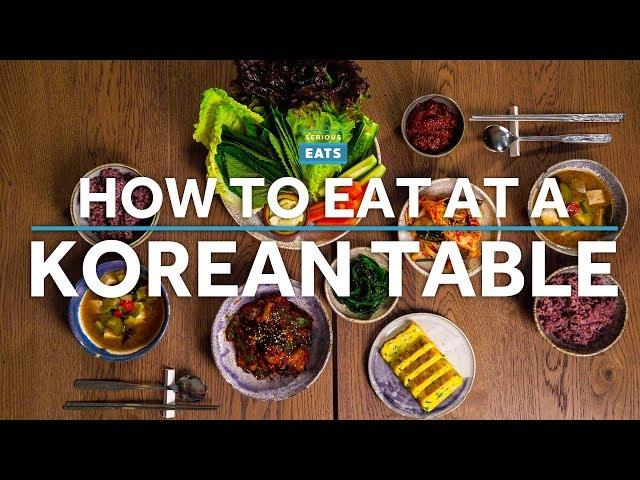 How to Eat Korean Food (Without Embarrassing Yourself) | Serious Eats