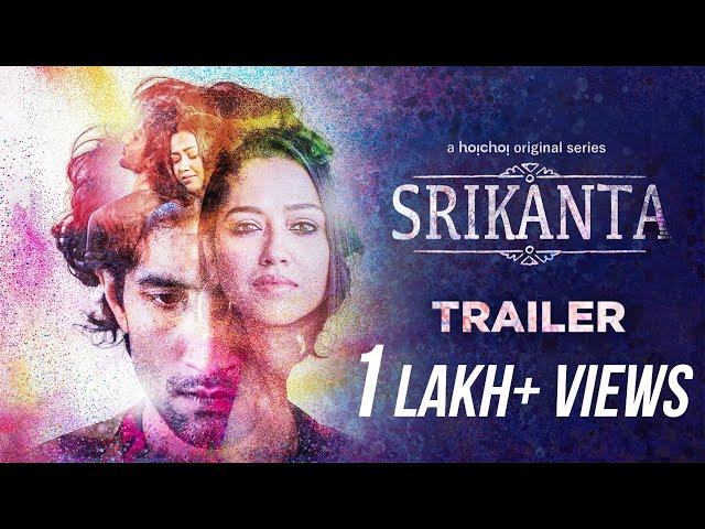 Official Trailer - Srikanta | Sohini, Rishav, Madhumita | Sani Ghose Ray | Stream Now | hoichoi