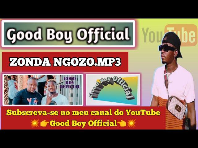 Good Boy Official - Ngozo.mp3