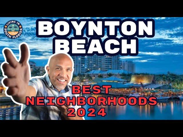 BEST PLACES TO LIVE IN BOYNTON BEACH