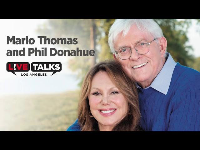 Marlo Thomas and Phil Donahue at Live Talks Los Angeles