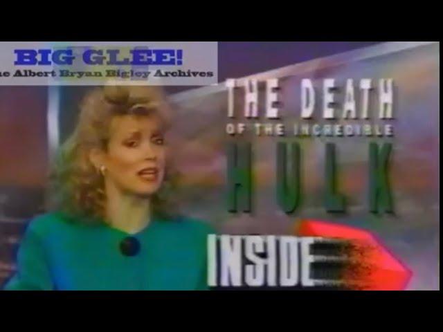 The Death of the Incredible Hulk Entertainment Tonight Segment - 1990 - BigGlee Archives