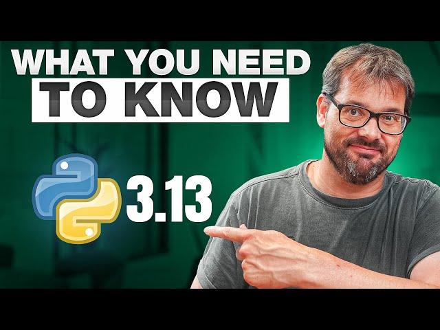 The New Python 3.13 Is FINALLY Here!