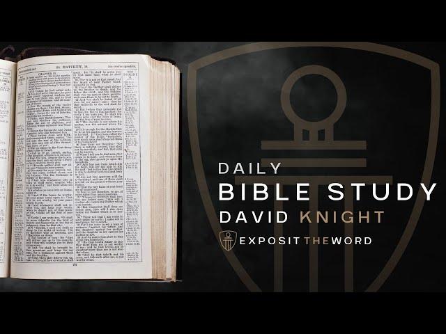 Reading The Entire Bible together - Luke 12:8-12 (Daily Bible Study On Exposit The Word)