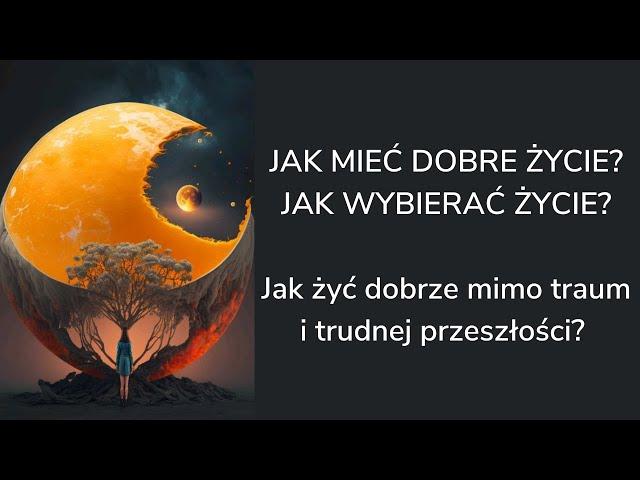 Jak wybierać dobre życie mimo traum i trudnej przeszłości. Dr Agnieszka Kozak i dr Małgorzata Torój