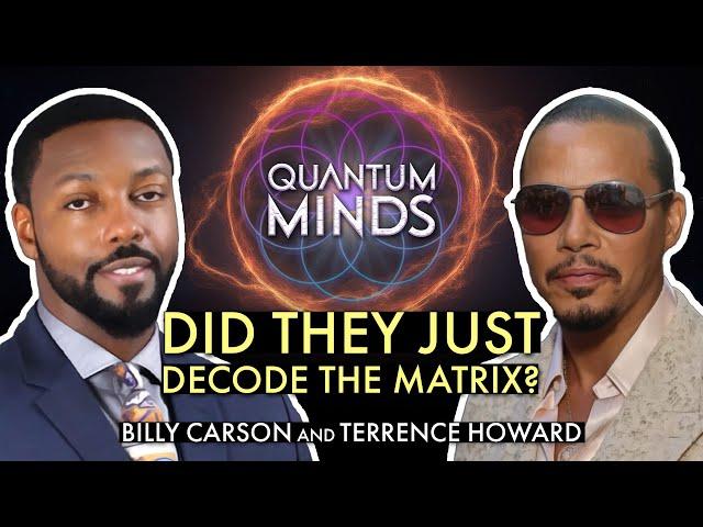 Terrence Howard and Billy Carson Unlock Matrix Code