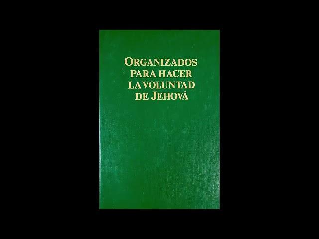 Organizados para hacer la voluntad de Jehová-9
