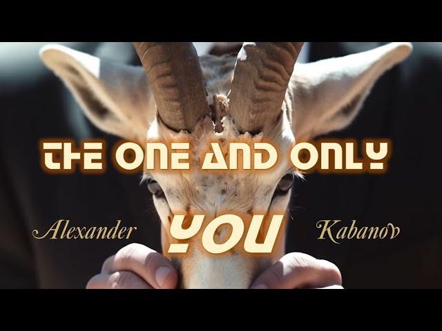 Alexander Kabanov 2024 : THE ONE AND ONLY YOU / Edges of Illusion (Eng)