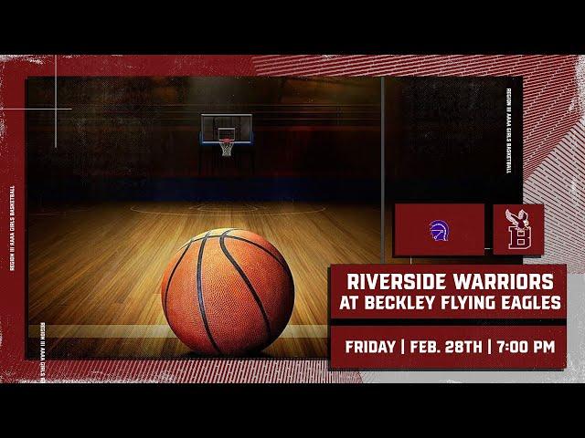 RIVERSIDE WARRIORS VS. BECKLEY FLYING EAGLES | WV GIRLS BASKETBALL