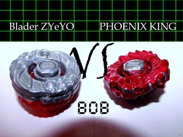 Blader ZYeYO vs PHOENIX KING