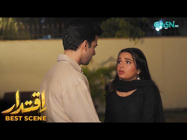 Iqtidar Episode 33 | Best Scene 07 | Anmol Baloch & Ali Raza | Green TV Entertainment