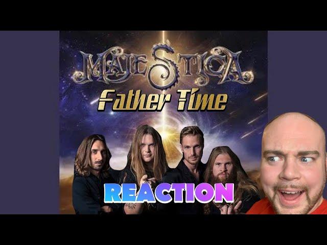 MAJESTICA - Father Time (Where are you now?) | REACTION