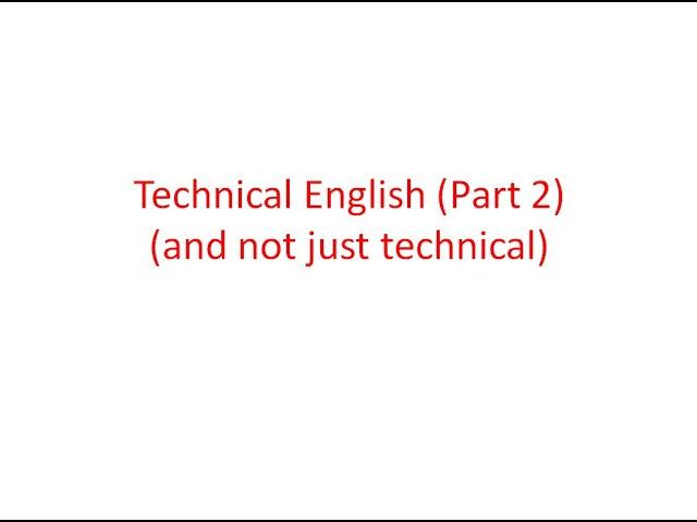 Technical English (Part 2)