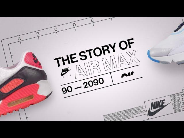 The Story of Air Max: 90 to 2090 | Air Max Day | Nike