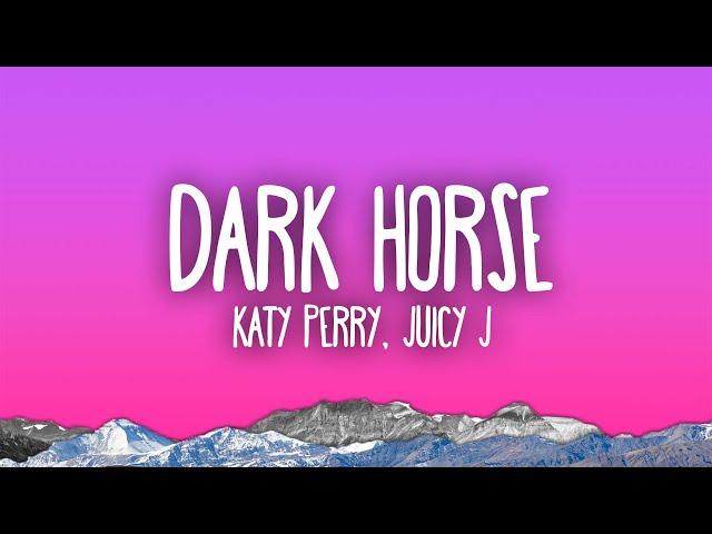 Katy Perry - Dark Horse ft. Juicy J