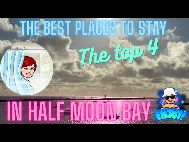 The best places to stay in Half Moon Bay, California