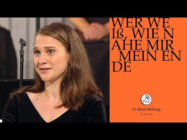 J.S. Bach - Cantata BWV 27 "Wer weiß, wie nahe mir mein Ende" (J.S. Bach Foundation)