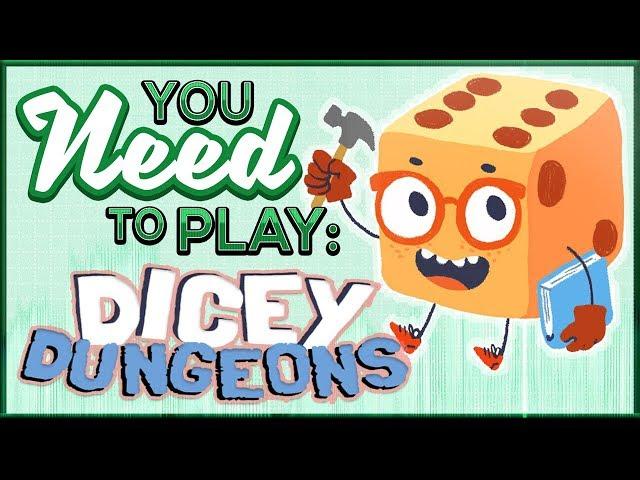 You Need To Play Dicey Dungeons