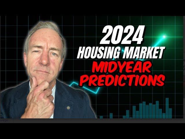 2024 HOUSING MARKET PREDICTIONS for MIDYEAR with Harold Powell