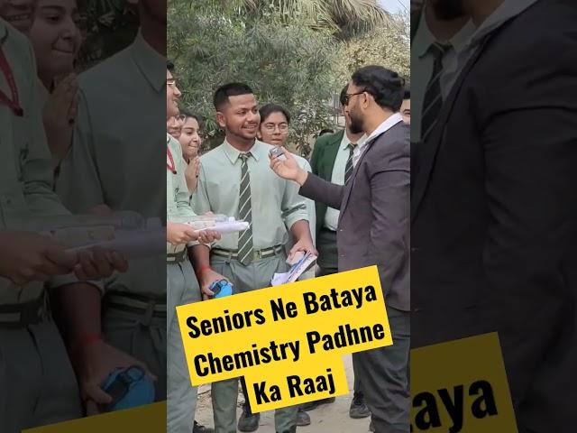 DLF School Ke XII Waloo Ne Bataya Chemistry Padhne ka Raaj