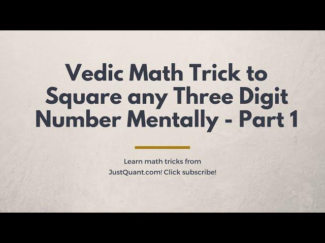 Square of Three Digit Numbers - Example 1 - Fast Math Tricks - Learn As You See