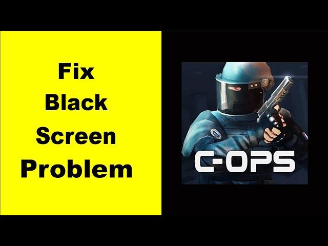 Fix Critical Ops Black Screen Error | Critical Ops Black Screen issue Solved | PSA 24