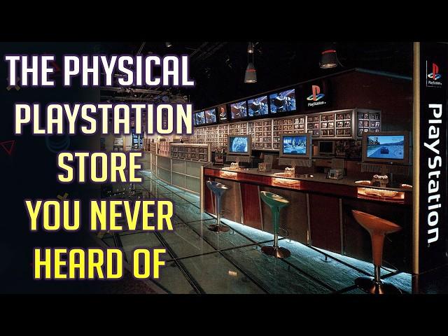 The Forgotten Physical PlayStation Store & Sony's $85 Million Dollar Flop