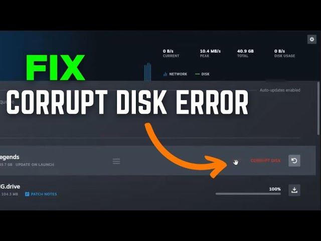 How do I Fix Corrupt Disk Error on Steam - Updated Guide