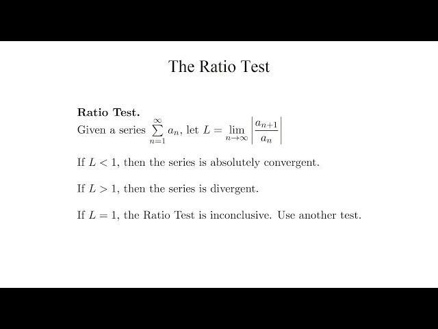 The Ratio Test