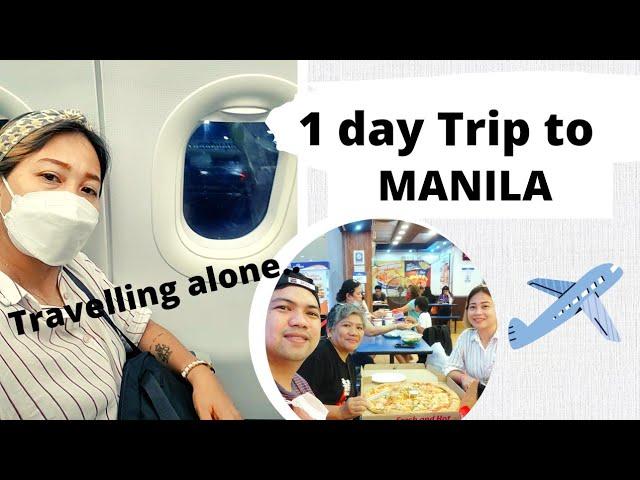 1 DAY TRIP TO MANILA | TRAVELLING ALONE | MICHELLENE P