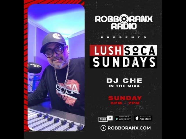 Lush Soca Sundays Radio Show - Calypso History Month LiveMIXX Edition (Robbo Ranx Radio 06|10|24)