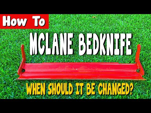 When to Replace a Mclane Bedknife