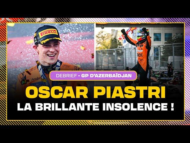 OSCAR PIASTRI, LA BRILLANTE INSOLENCE ! Débrief GP d'Azerbaïdjan (Les Pistonnés F1)