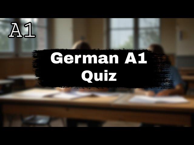 Test Your German A1 | German A1 Quiz | A1 Test