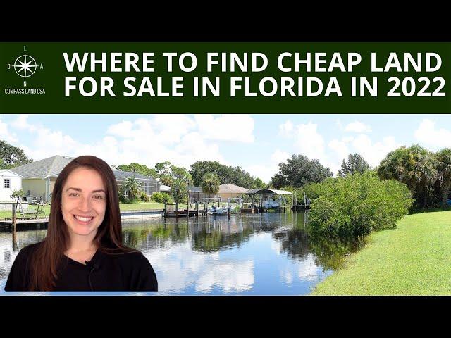 Where to Find Cheap Land for Sale in Florida in 2022