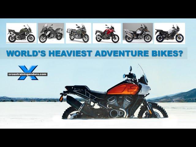 The world's heaviest adventure bikes!︱Cross Training Adventure