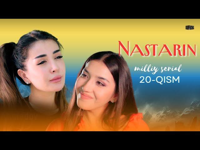 Nastarin 20-qism (milliy serial) | Настарин 20-қисм (миллий сериал)