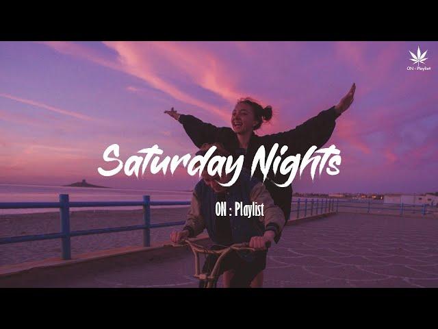 Saturday Nights - Chill out music mix - Khalid, Ali Gatie, ...