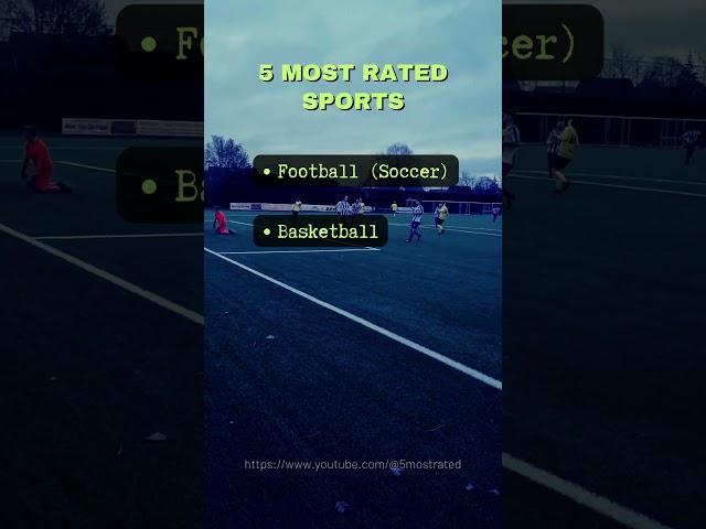 5 Most Rated SPORTS