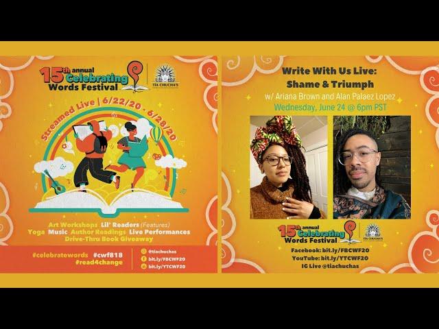 Tia Chucha Edition: Write With Us Live - Shame & Triumph