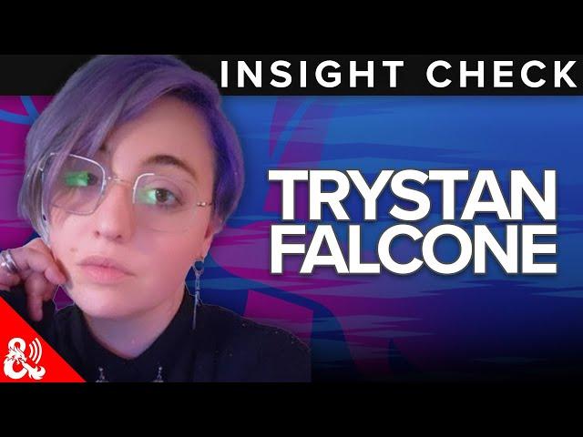 Insight Check - Trystan Falcone