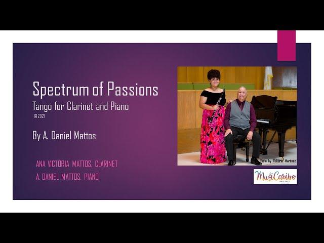 Spectrum of Passions by A. Daniel Mattos