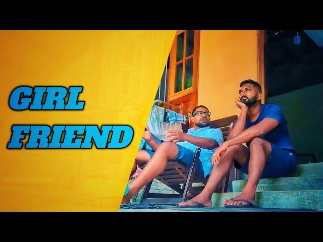 Girlfriend | ගර්ල් ෆ්‍රෙන්ඩ් | Mangus 2024