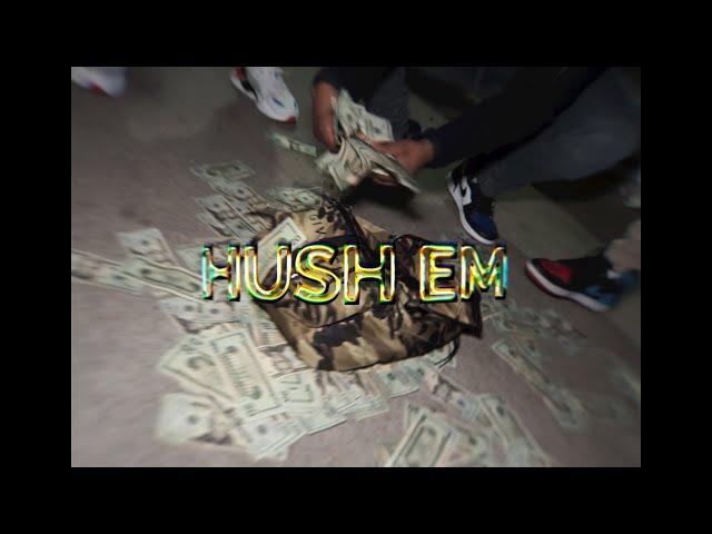 DG4HUNNIT - HUSH EM ft. DelB LTL [Dir. byRICO]