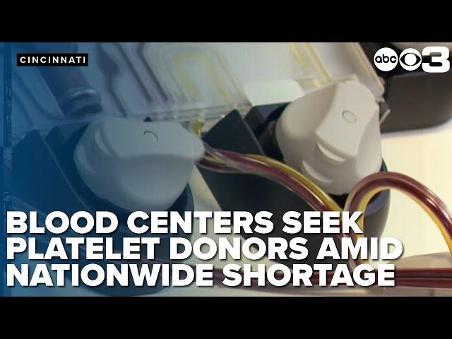 Blood Centers urgently seek platelet donors amid nationwide shortage